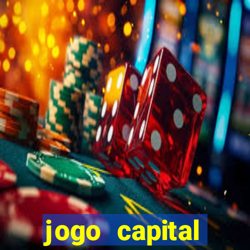 jogo capital download mobile